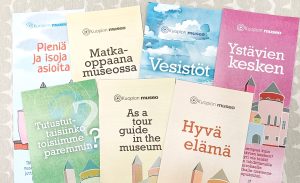 Esitteitä, joissa otsikot: Pieniä ja isoja asioita, Matkaoppaana museossa, Vesistöt, Ystävien kesken, Tutustuttaisiinko toisiimme paremmin?, As a tour guide in the museum ja Hyvä elämä.